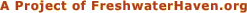 A Project of FreshwaterHaven.org
